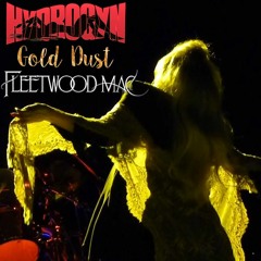 Gold Dust Woman (Fleetwood Mac Cover)