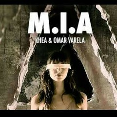 M.I.A-Khea X Omar Varela¥Kaz