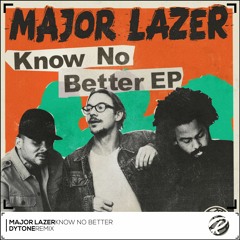 Major Lazer - Know No Better (Dytone Remix)