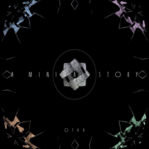 Otah - A Minimal Story
