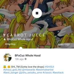 ＣＡＲＲＯＴ ＪＵＩＣＥ- BFoCuz Whole Hood