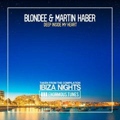 Blondee & Martin Haber - Deep Inside My Heart