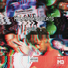 [Wave 1 BONUS] MilanMakesBeats - Fuck Nigga Freestyle Ft. Smoove Dinero