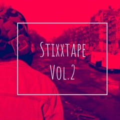 Stixxtape Vol.2
