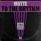 on MOTTE - To The Rhythm  (out NOW on PURPLE DISCO REC.)