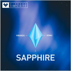 Sapphire Feat. Xomu |Simplicity Release| (Official)