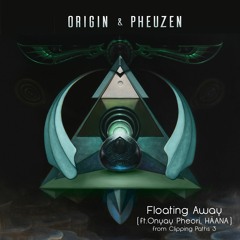 Origin & PheuZen - Floating Away (ft.Onyay Pheori, HÄANA)