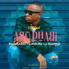 Abu Dhabi Feat. Magnom, AYAT, Slim Drumz & CJ Biggerman (Prod. By DredW & Moor Sound)