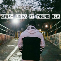 Gfor- Linda ft Young Ola