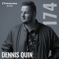 Traxsource LIVE! #174 with Dennis Quin