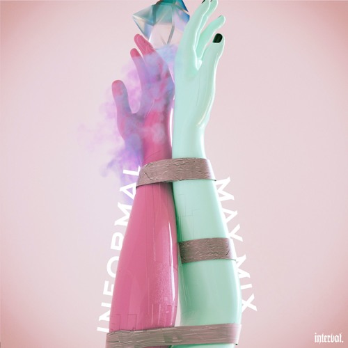 May|2018  Mixed By Informal