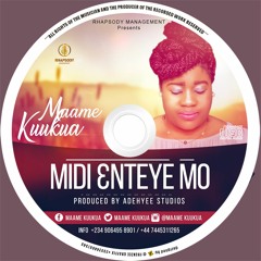 MAAME KUUKUA   NYAME NE MAYEYI FT ERNEST OPOKU JNR