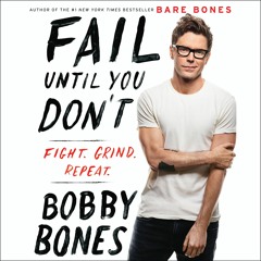 FAIL UNTIL YOU DON'T by Bobby Bones