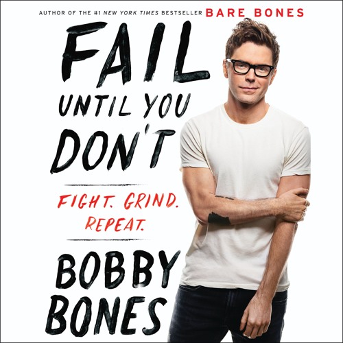 FAIL UNTIL YOU DON'T by Bobby Bones