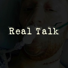 Real Talk Lyrics - Full Version