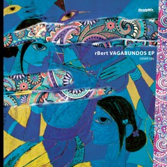 SRMR186: rBert - Vagabundos (Original Mix)