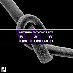 Matthew Anthony & BOT - Raw (Original Mix) - OUT NOW