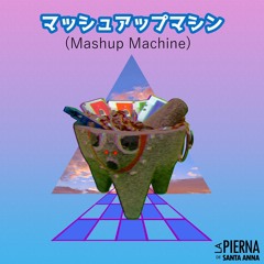 La Pierna De Santa Anna - Mashup Machine (Versión Acústica)