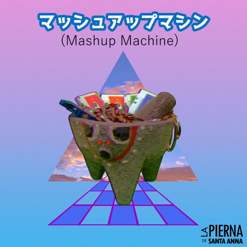 La Pierna De Santa Anna - Mashup Machine (Versión Acústica)