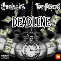 Shmobuckz - DeadLine
