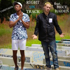 Right On Track (feat. BRiCE HAiDEN)