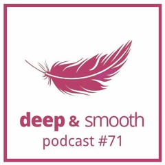 schnuppo - deep & smooth 71#