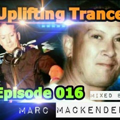 Marc Mackender - Uplifting Trance 016