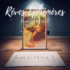 Rêves Ephémères (feat. Laure Z)