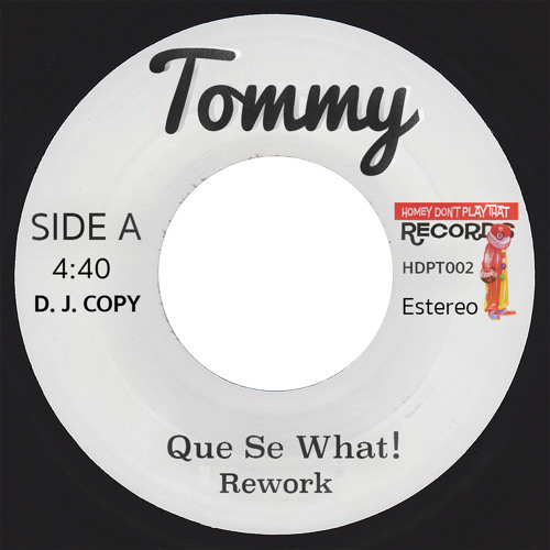 Tommy - Que Se What!