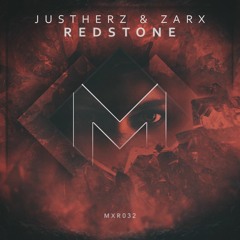 MXR032 || Justherz & ZARX - Redstone (Radio Edit)
