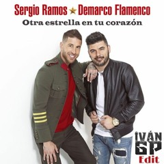 Sergio Ramos y Demarco Flamenco - Otra estrella en tu corazón (Iván GP Edit) #VAMOSESPAÑA
