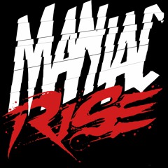 MANIAC RISE - Slaughterhouse