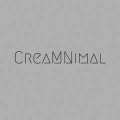 CREAMNIMAL PLAYING TECH - HOUSE (cuted)