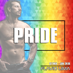 PRIDE - FLAVIO LIMA SETMIX - JUN 2K18