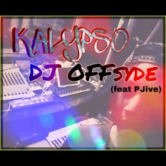 Kalypso - DJ Offsyde (ft. PJjiVe)