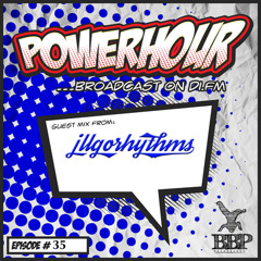 BBP Power Hour Episode #35 - Mixed by illgorythms (May 2018)