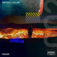 CAPTSIS X LAYLOW - HIGHER