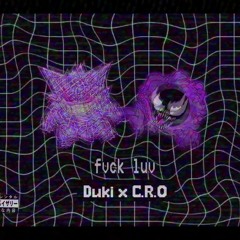 Duki - C.R.O - Fvckluv 💔