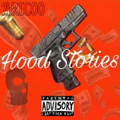 Hood Stories