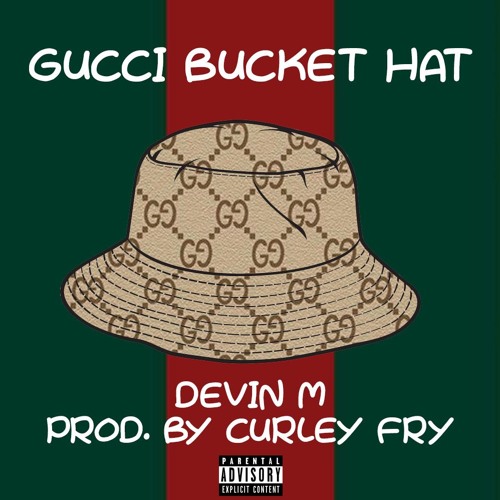 Stream Curley Fry Listen to Gucci Bucket Hat playlist online for free