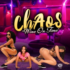 CHAOS WINE ON TIME