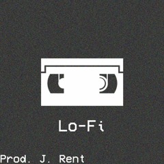 Lo-Fi (Prod. J. Rent)