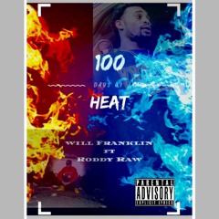 100 Days Of Heat
