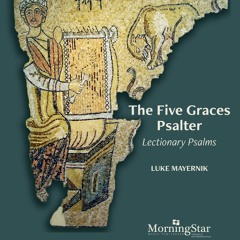 Psalm 146: Lord, come and save us (from The Five Graces Psalter)