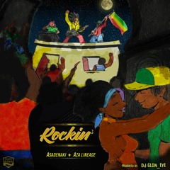 ROCKIN (Official) ft. Aza Lineage