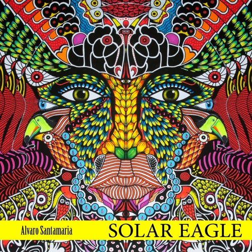 Alvaro Santamaria - Solar Eagle (feat. Momentology)