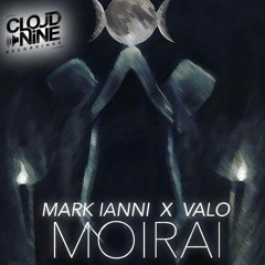 Mark Ianni X Valo - Moirai (Original Mix) ***PREVIEW - OUT NOW***