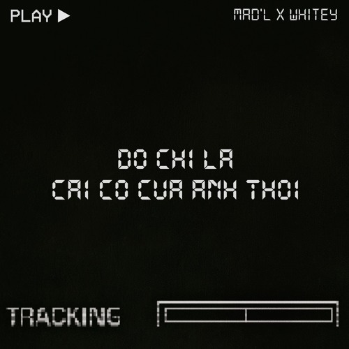 Đó chỉ là cái cớ của anh thôi . / Whitey x Mad'L