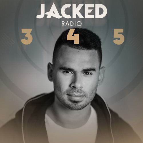 Afrojack Presents JACKED Radio – 345