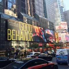 Good Behavior feat Michelle Dockery, Terry Kinney, Ann Dowd & Juan Diego Botto